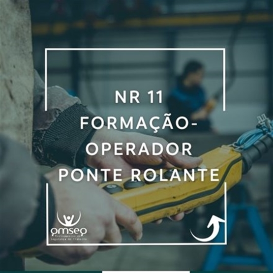 FORMAÇÃO- NR 11- OPERADOR DE PONTE ROLANTE