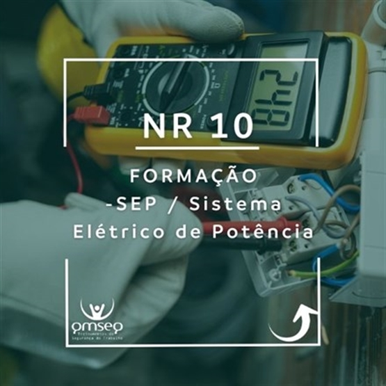FORMAÇÃO-  NR 10- SEP/ SISTEMA ELÉTRICO DE POTÊCIA